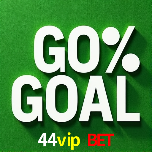 Experiência VIP 44vip bet